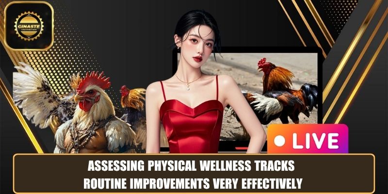 Assessing physical wellness tracks routine improvements very effectively
