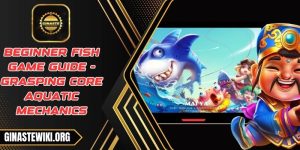 Beginner fish game guide