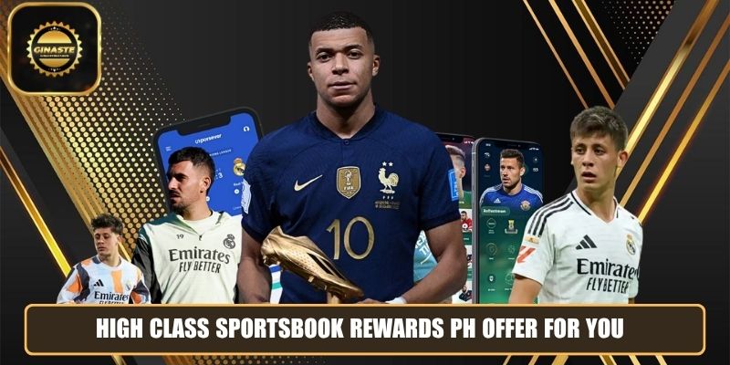 High class sportsbook rewards PH offer for you