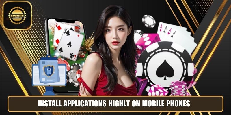Install applications highly on mobile phones