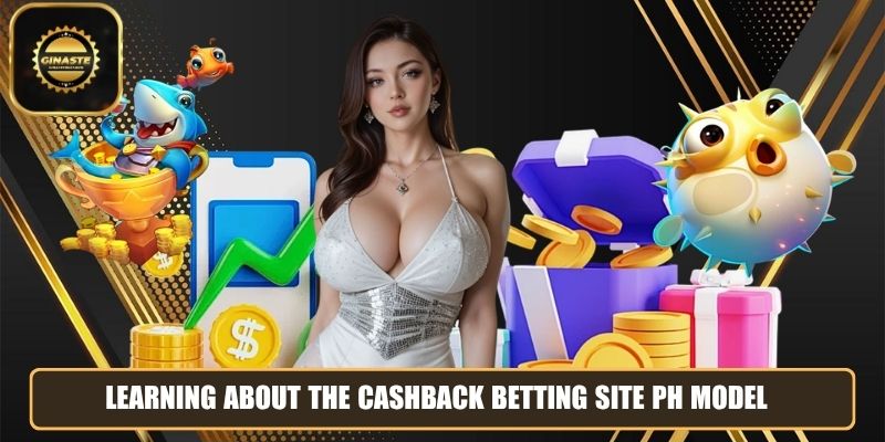 Learning about the cashback betting site PH model