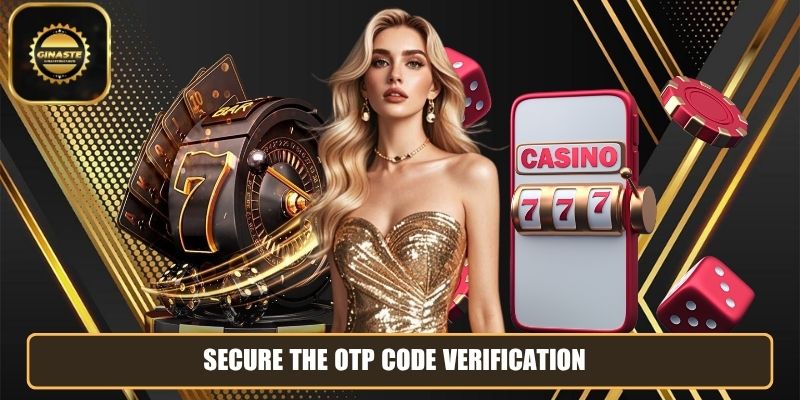 Secure the OTP code verification