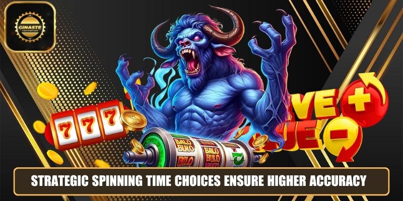 Strategic spinning time choices ensure higher accuracy